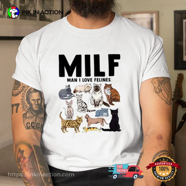 MILF Man I Love Felines Funny Cat Vintage T-Shirt