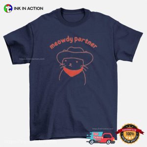 Meowdy Partner Cowboy Cat T shirt 1