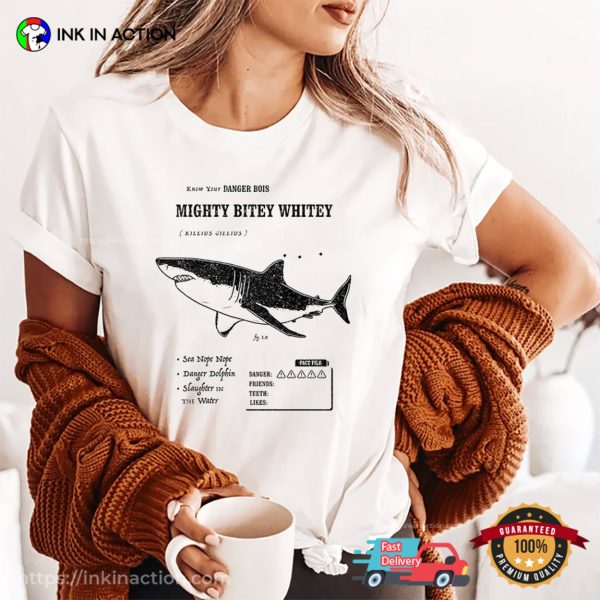 Mighty Bitey Whitey Shark Warning Shirt