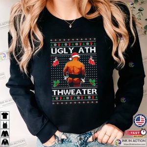 Mike Tyson Ugly Ath Thweater Funny Ugly Christmas T-shirt