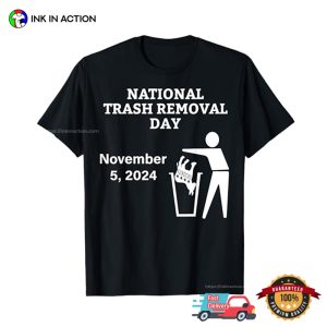 National Trash Removal Day, MAGA Trump 2024 T-shirt