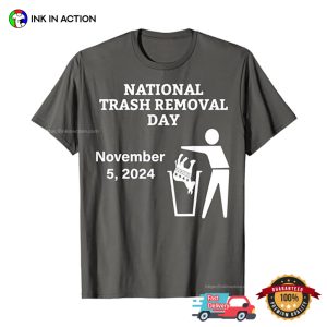 National Trash Removal Day, MAGA Trump 2024 T shirt 2