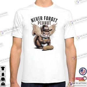 Never Forget Peanut MAGA Peanut The Squirrel T shirt 3