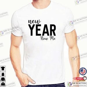 New Year New Me, Happy New Year 2025 Tee