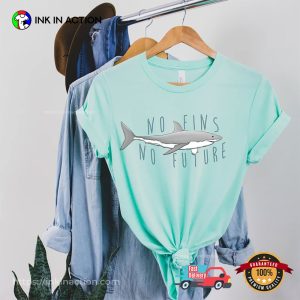 No Fins No Future Save The Sharks Comfort Colors Shirt 3