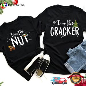 Nut Cracker Funny Matching Christmas Couples T-shirt