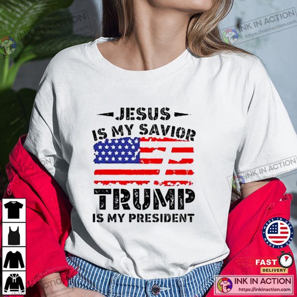 Official Jesus Is My Savior Trump Is My President 2024 Shirt