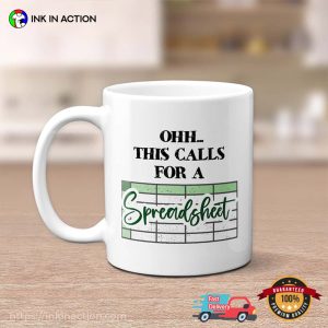 Ohh…This Calls For A Spreadsheet Funny Mug