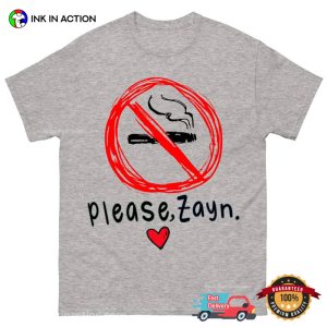 Please Zayn No Smoking Funny Zayn Malik T-shirt