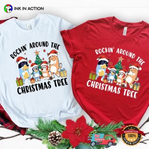 Rockin' Around The Christmas Tree Bluey Xmas T shirt 2