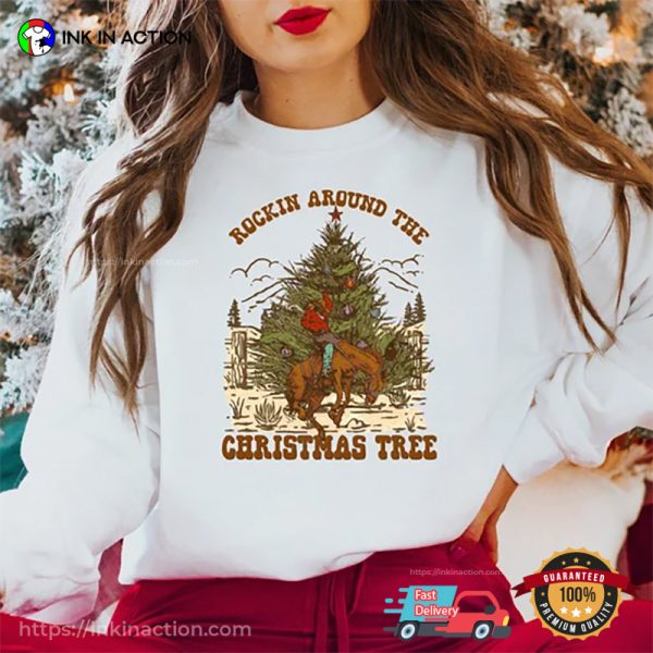 Rockin Around The Christmas Tree Cowboy Rodeo Shirt