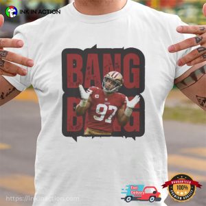 SF 49ers Nick Bosa Bang Bang Graphic T-shirt