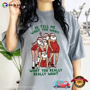 Santa Claus Tell Me What You Want Funny Comfort Colors T shirt 2