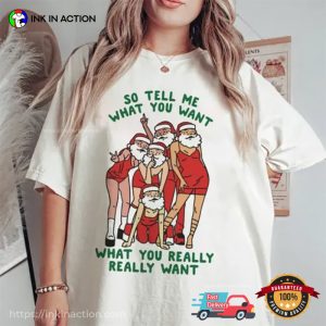 Santa Claus Tell Me What You Want Funny Comfort Colors T-shirt