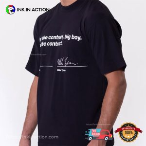 Sign The Contract Mike Tyson Signature Shirt