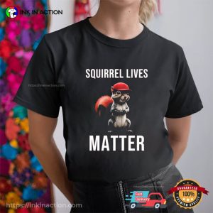 Squirrel Lives Matter The Peanut T-shirt