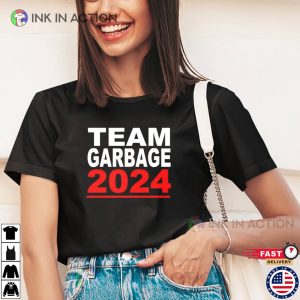 Team Garbage 2024 Trump Election T-shirt