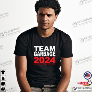 Team Garbage 2024 Trump Election T shirt 3