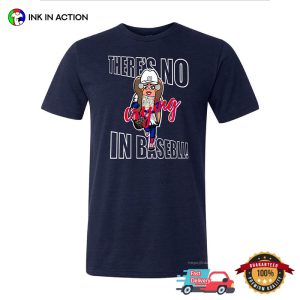 There's No Crying In Baseball Funny cleveland indians mlb T shirt 4