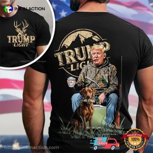 Trump Duck Hunting Trump Light Beer T shirt 3