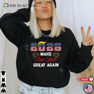 Trump Make New Year Great Again 2025 T-shirt