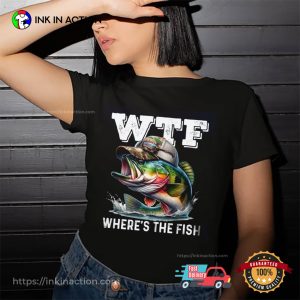 WTF Where's The Fish, Present For fisherman 3