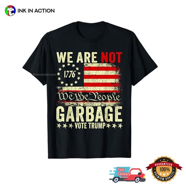 We Are Not Garbage Vote Trump 2024 Retro T-shirt