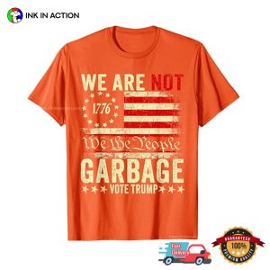 We Are Not Garbage VoteTrump 2024 Retro T shirt 2