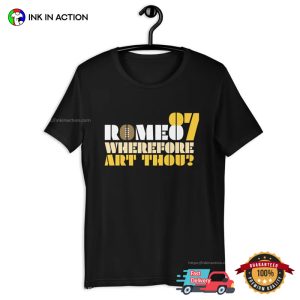 Wherefore Art Thou Funny Romeo Doubs Packers T shirt 3