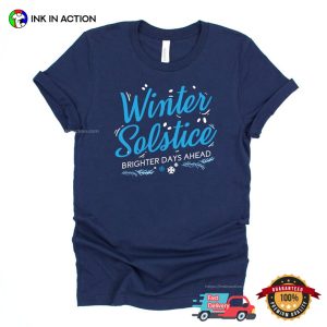 Winter Solstice Brighter Days Ahead Sunshine Solar Event Comfort Colors T-shirt