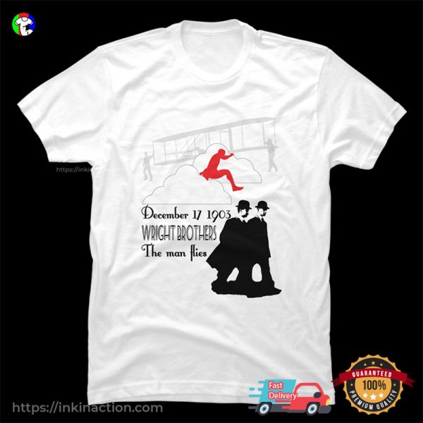 Wright Brothers The Man Flies T-shirt