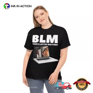 BLM Biden’s Laptop Matters Hunter Biden Shirt