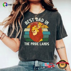 Best Dad In The Pride Lands Disney The Lion King Comfort Colors Tee