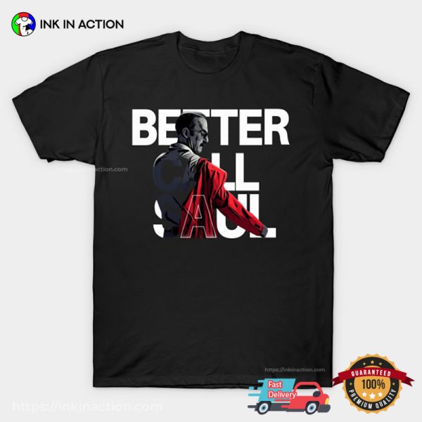 Better Call Saul T-Shirt