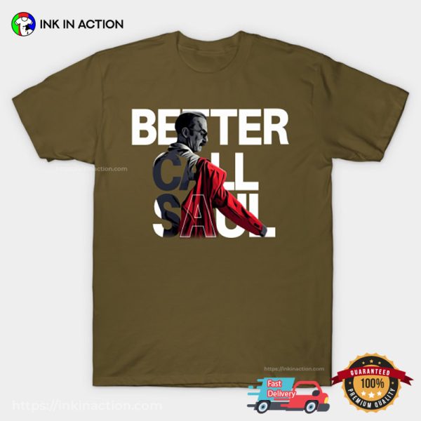 Better Call Saul T-Shirt