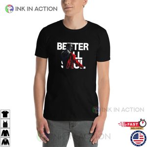 Better Call Saul T-Shirt