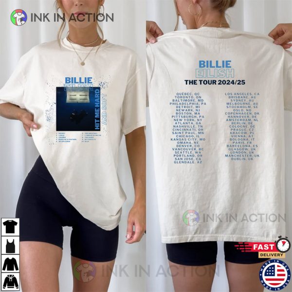 Billie Eilish Hit Me Hard And Soft The Tour Schedules T-shirt