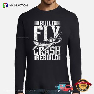 Build Fly Crash Repeat Retro T shirt 2