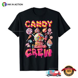 Candy Land Candy Crew Decorations T-shirt