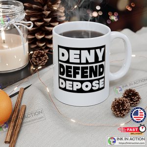 Deny Defend Depose Coffee Mug