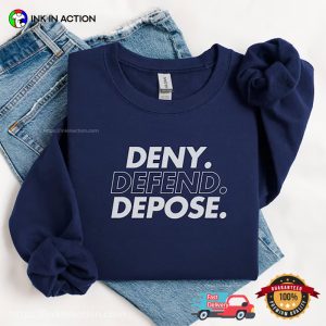 Deny Defend Depose Eat the Rich Shirt 2