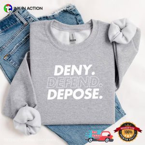 Deny Defend Depose Eat the Rich Shirt 3