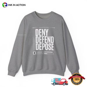 Deny Defend Depose Healthcare Political T shirt 2