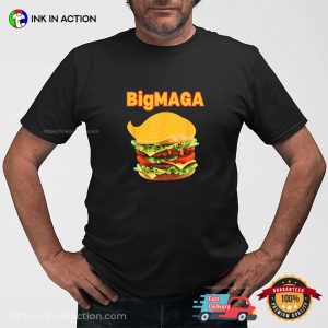 Donald Trump Cheeseburger BigMAGA Funny T shirt 3