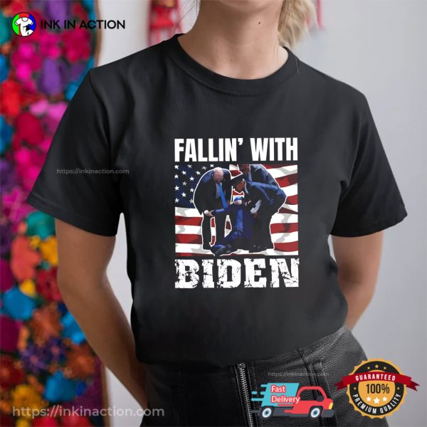 Fallin’ With Biden Joe Biden T-shirt