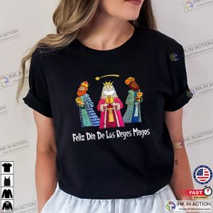 Feliz Dia De Reyes Day Wise Three Kings Tee