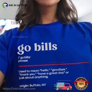 GO BILLS Dictionary Buffalo Bills Unisex T shirt 2