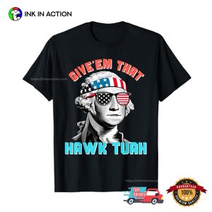 Give’em That Hawk Tuah Funny 2024 Meme T-shirt