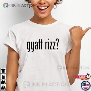 Gyatt Rizz Funny T-shirt