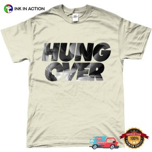 HUNGOVER Funny hangover day T shirt 3